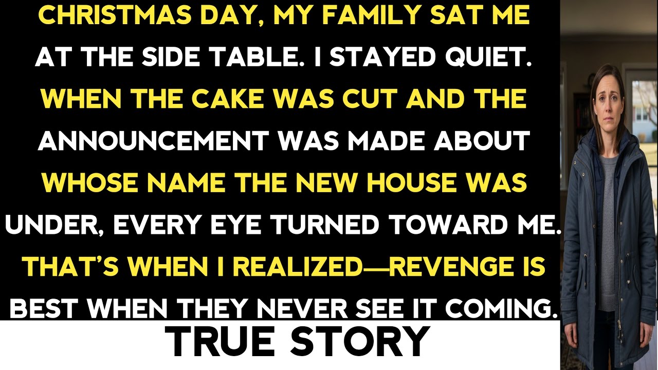 Christmas Day I Was Sent to the Side Table—Then They Announced the House Was in My Name