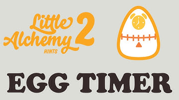 Little Alchemy 2 Walkthrough #78 - How to make EGG TIMER
