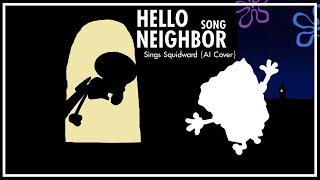 Squidward sings Hello Neighbor SONG - Get Out (AI Cover)