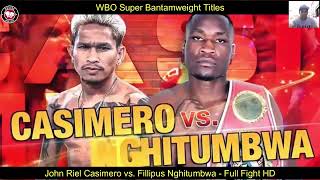 John Riel Casimero vs  Fillipus Nghitumbwa   Full Fight HD