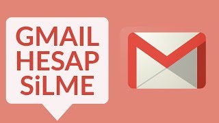 Gmail Hesap Silme Gmail Hesabi Kapatma Youtube