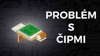 Problém s ČIPMI: Ako jeden hráč dostal do problémov celý svet