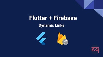 Flutter + Firebase Dynamic Links