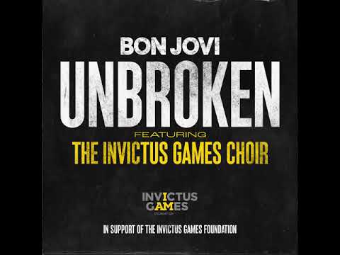 Bon Jovi - Unbroken (ft. The Invictus Games Choir)