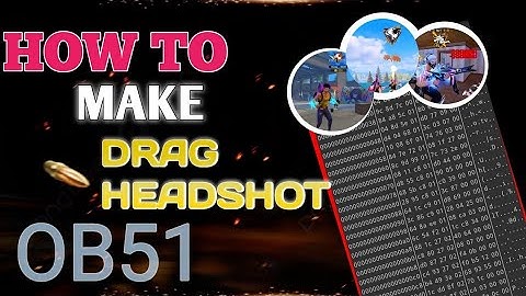 NEW DRAG HEADSHOT HEX VALUE CODING FOR FF AND FF MAX NEW METHOD AUTOBACK FIX OB51 #FFDKH4X