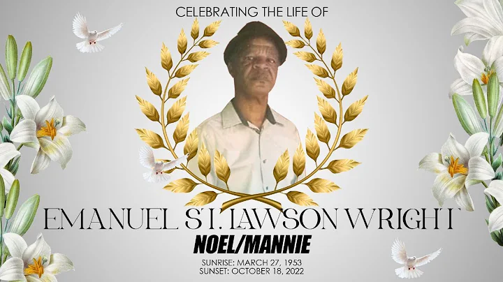 Celebrating The Life Of "Emanuel St. Lawson Wright...