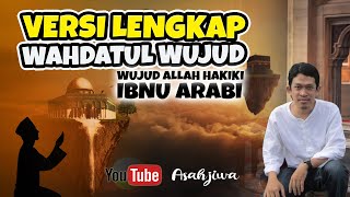 WAHDATUL WUJUD IBNU ARABI VERSI LENGKAP NGAJI FILSAFAT FAHRUDIN FAIZ