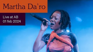 Martha Da'ro Live at AB - Ancienne Belgique