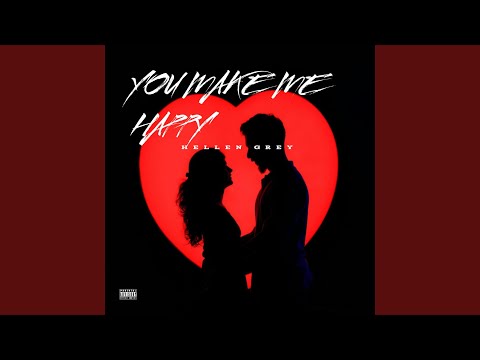 YOU MAKE ME HAPPY