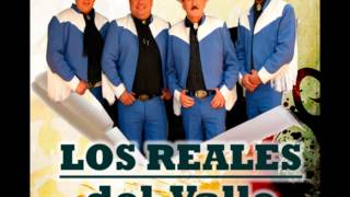 Video thumbnail of "Los Reales Del Valle - Nancy"