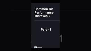Common C# Performance Mistakes - Part 1 #csharp #csharpdeveloper #dotnet #dotnetdeveloper #microsoft