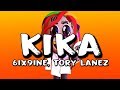 6IX9INE - KIKA ft. Tory Lanez (Lyric Video)