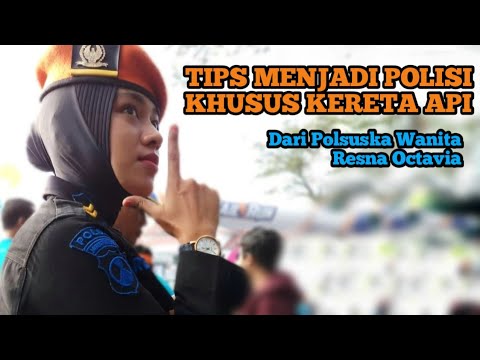 Tips Jadi Polsuska Polisi Khusus Kereta Api Ini Kata Resna Octavia Cerobong4 Youtube