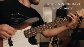 Mike Oldfield - Pictures in the Dark (Bass line cover)