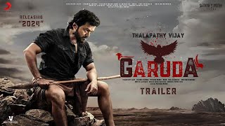 GARUDA - Hindi Trailer | Thalapathy Vijay #thalapathy69 | Krithi Shetty | Kamal Haasan | GV Prakash2