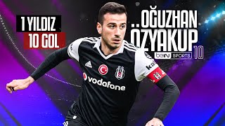 1 Yıldız 10 Gol - Oğuzhan Özyakupun En Güzel 10 Golü