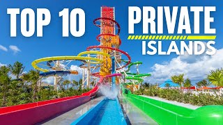 Top 10 Private Cruise Islands You NEED to Visit!