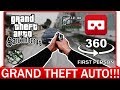 360° VR VIDEO - GTA Real Life - GTA First Person - GTA VR - GTA VIRTUAL REALITY