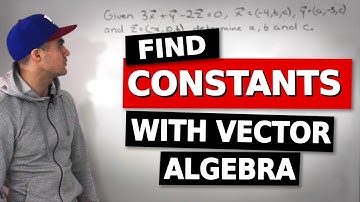 MCV4U - Find Constants using Vector Algebra - Grade 12 Calculus