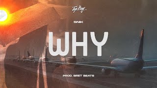 SNIK - Why | Official Audio Release (Produced by BretBeats) chords