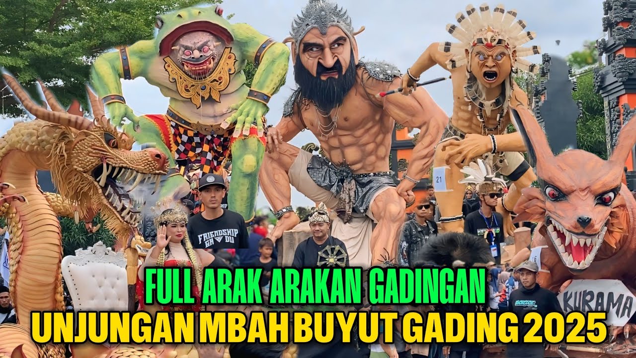 FULL ARAK ARAKAN UNJUNGAN BUYUT GADING 2025 - DESA GADINGAN DAN MEKARGADING 