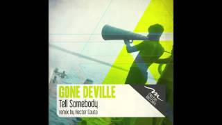 Famous Gone Deville - Tell somebody (Original mix) Wealth