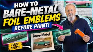 How to Bare Metal Foil Emblems Before Painting, then exposing them from under the paint
