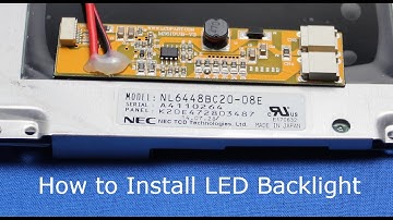 NL6448BC20-08E, How to Install LED Backlight
