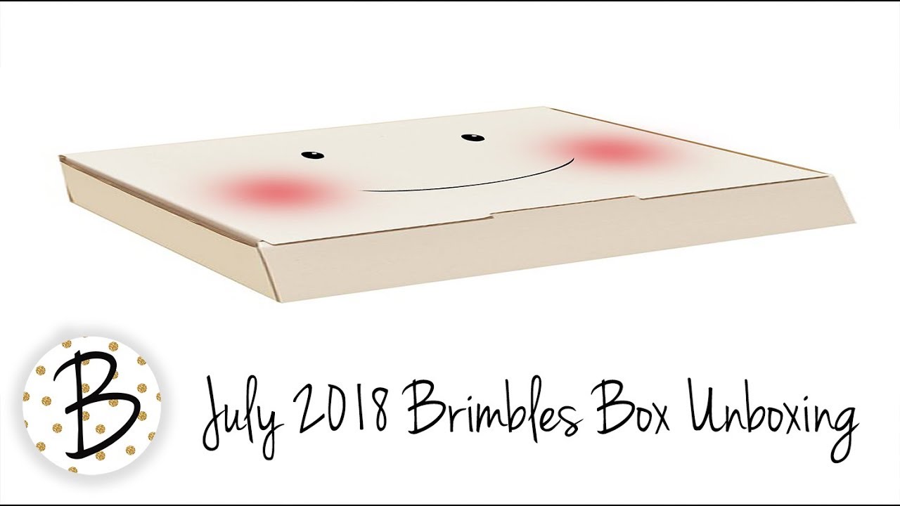 July 2018 Brimbles Box Unboxing & a look at the collection
