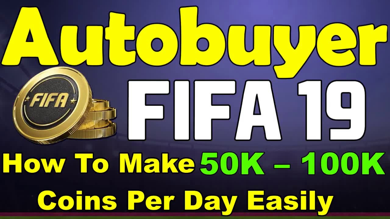 Autobuyer Fifa 19 Gratis? - Fifa 19 - Trade - Usando Ferramentas , Fazendo Coins ( Moedas ) Fácil