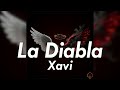 [10 Hours] - La Diabla - Xavi - Perfect Loop