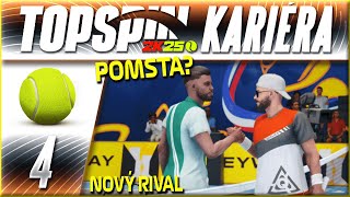 Nový Rival! Pomsta? #4 | Topspin 2K25 CZ Let's Play Kariéra