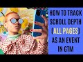 SCROLL DEPTH Event Using Google Tag Manager in hindi 2026 for ALL PAGES