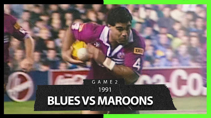 NRL Highlights | Blues v Maroons  | Game 2 1991 | State Of Origin | NRL