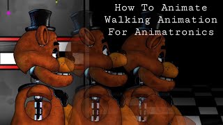 [FNAF/DC2/XRecorder]How To Animate Walking Animation For FNAF Characters(For Beginners)