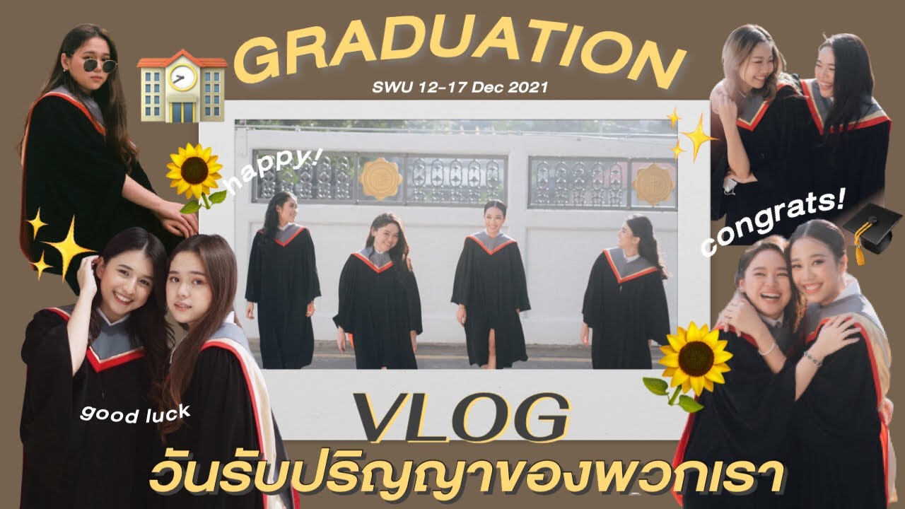 vlog👩🏻‍🎓🌻 | รับปริญญา มศว จัดเต็ม 5 วัน!! บัณฑิตยุค Covid เป็นยังไง