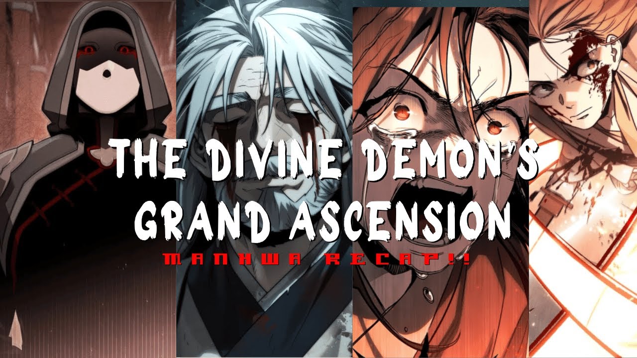 The Divine Demon’s Grand Ascension – A Journey of Vengeance and Power ...