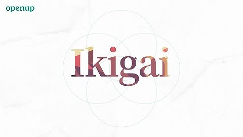 What is your ikigai and how to discover your purpose in life