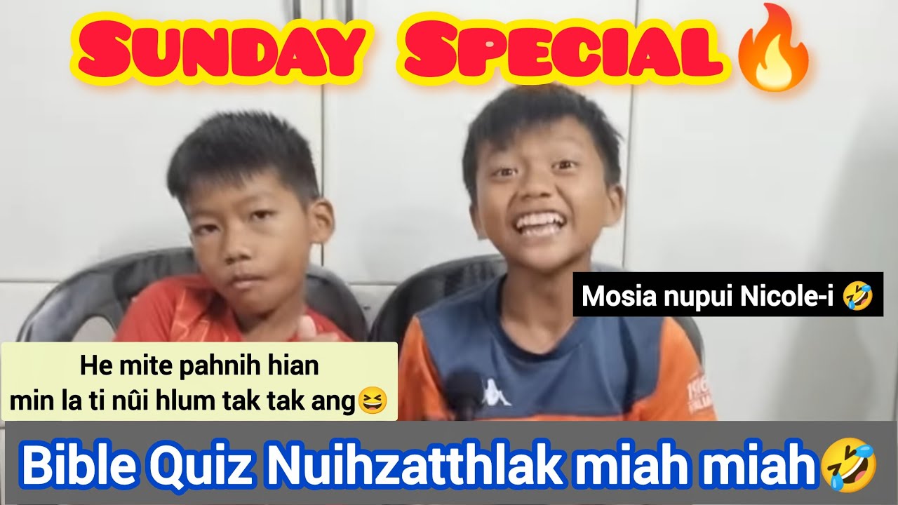 Sunday Special Bible Quiz Nuihzatthlak😂 I nûih loh a tak ah🤣 Tluanga Tochhawng React 