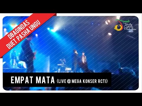 dBagindas Duet Pasha UNGU - Empat Mata (Live @ Mega Konser RCTI)
