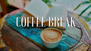 COFFEE BREAK - NO COPYRIGHT MUSIC #youtube  #music #nocopyrightmusic