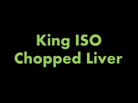 King ISO - Chopped Liver (Lyrics on screen)