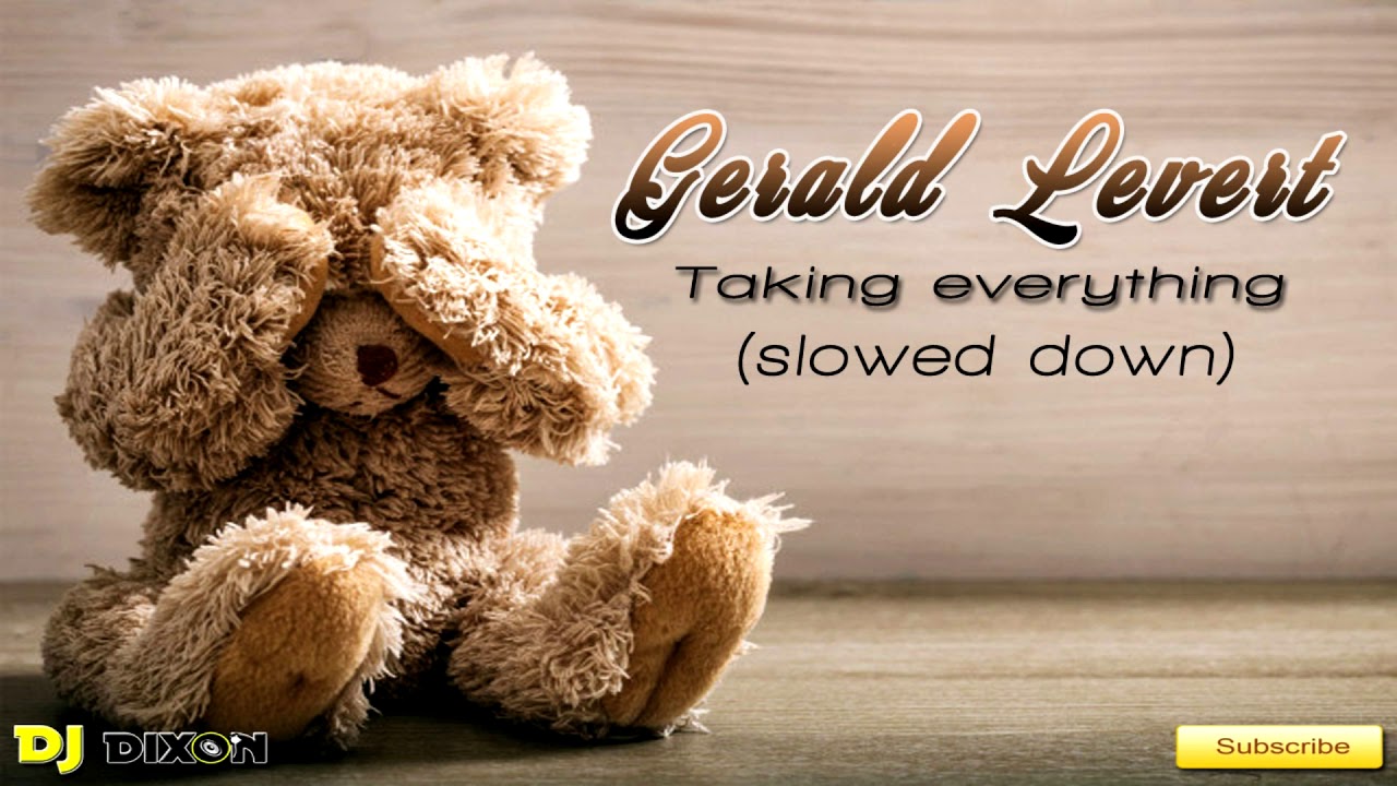 Gerald Levert - Taking everything (slowed down)
