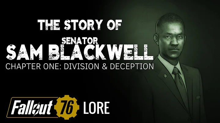 The Story of Sam Blackwell: Chapter 1 - Fallout 76...