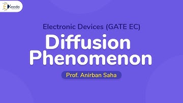 Understanding Diffusion Phenomenon In Electronic Devices For GATE