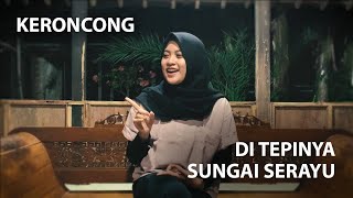 KERONCONG - Di Tepinya Sungai Serayu