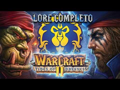 El LORE COMPLETO de WARCRAFT 2: Tides of Darkness | La Segunda Guerra [Historia Completa]