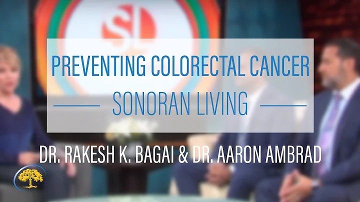 Preventing Colorectal Cancer - Sonoran Living | Dr...