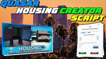 Quasar Housing Creator Script | Installation and Walkthrough | QBCore/ESX | FiveM Tutorial #55