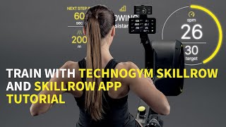 Train with Technogym Skillrow and Skillrow app Tutorial